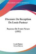 Discours De Reception De Louis Pasteur