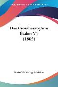 Das Grossherzogtum Baden V1 (1885)