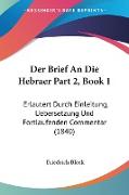 Der Brief An Die Hebraer Part 2, Book 1