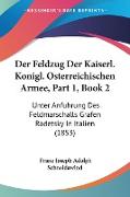 Der Feldzug Der Kaiserl. Konigl. Osterreichischen Armee, Part 1, Book 2