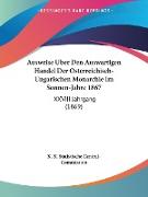 Ausweise Uber Den Auswartigen Handel Der Osterreichisch-Ungarischen Monarchie Im Sonnen-Jahre 1867