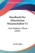 Handbuch Der Historischen Wissenschaften V1