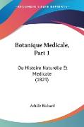 Botanique Medicale, Part 1