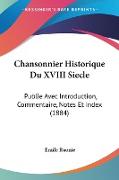 Chansonnier Historique Du XVIII Siecle