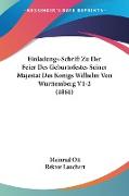 Einladungs-Schrift Zu Der Feier Des Geburtofestes Seiner Majestat Des Konigs Wilhelm Von Wurttemberg V1-2 (1861)