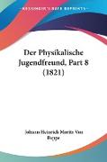 Der Physikalische Jugendfreund, Part 8 (1821)