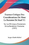 Examen Critique Des Considerations De Mme La Baronne De Stael V1