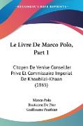 Le Livre De Marco Polo, Part 1