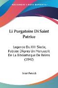 Li Purgatoire Di Saint Patrice