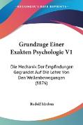 Grundzuge Einer Exakten Psychologie V1