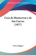 Guia de Montserrat y de Sus Cuevas (1857)