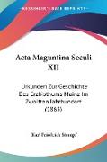 Acta Maguntina Seculi XII