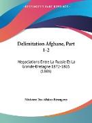 Delimitation Afghane, Part 1-2