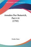 Annalen Der Botanick, Part 4-6 (1793)