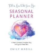 Fall in Love With Your Life, Seasonal Planner