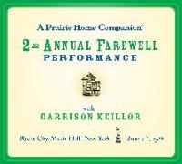 A Prairie Home Companion: The 2nd Annual Farewell Performance