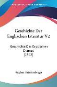 Geschichte Der Englischen Literatur V2