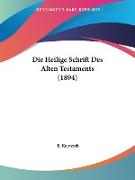Die Heilige Schrift Des Alten Testaments (1894)
