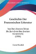 Geschichte Der Franzosischen Litteratur