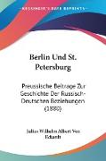 Berlin Und St. Petersburg