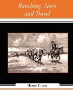 Ranching, Sport and Travel