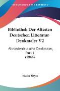 Bibliothek Der Altesten Deutschen Litteratur-Denkmaler V2