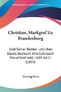 Christian, Markgraf Zu Brandenburg