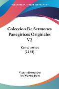 Coleccion De Sermones Panegiricos Originales V2