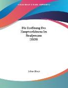 Die Eroffnung Des Hauptverfahrens Im Strafprocess (1830)