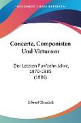 Concerte, Componisten Und Virtuosen