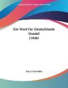 Ein Wort Fur Deutschlands Handel (1848)