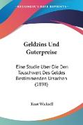 Geldzins Und Guterpreise