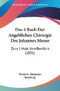 Das 4 Buch Der Angeblichen Chirurgie Des Johannes Mesue