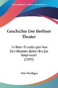 Geschichte Der Berliner Theater