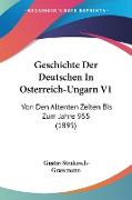Geschichte Der Deutschen In Osterreich-Ungarn V1