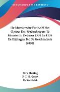 De Munstersche Furie, Of Het Oproer Der Wederdoopers Te Munster In De Jaren 1534 En 1535 En Bijdragen Tot De Geschiedenis (1850)