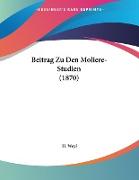 Beitrag Zu Den Moliere-Studien (1870)