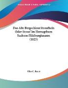 Das Alte Bergschloss Straufhain Oder Strauf Im Herzogthum Sachsen-Hildburghausen (1825)