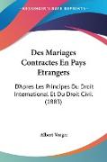 Des Mariages Contractes En Pays Etrangers