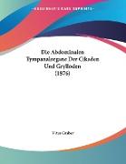 Die Abdominalen Tympanalorgane Der Cikaden Und Grylloden (1876)
