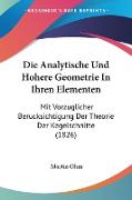 Die Analytische Und Hohere Geometrie In Ihren Elementen