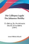 Die Calliopea Legale Des Johannes Hothby