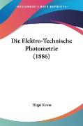 Die Elektro-Technische Photometrie (1886)