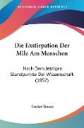 Die Exstirpation Der Milz Am Menschen