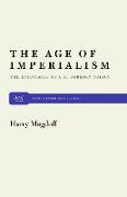 The Age of Imperialism: The Economics of U.S. Foreign Policy