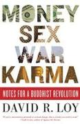 Money, Sex, War, Karma