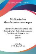 Die Romischen Grundsteuervermessungen