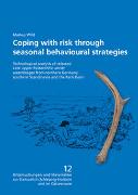 Coping with risk through seasonal behavioral strategies