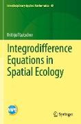 Integrodifference Equations in Spatial Ecology