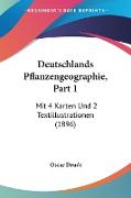 Deutschlands Pflanzengeographie, Part 1